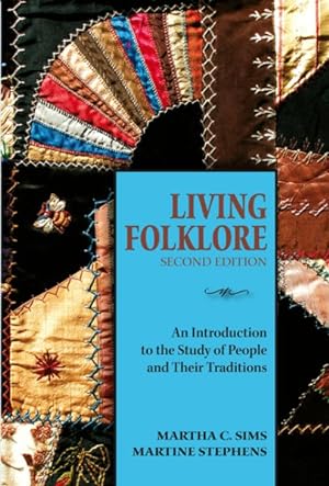 Seller image for Living Folklore : An Introduction to the Study of People and Their Traditions for sale by GreatBookPricesUK