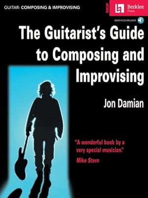 Immagine del venditore per Guitarist's Guide to Composing and Improvising venduto da GreatBookPricesUK