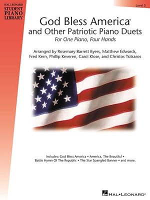 Image du vendeur pour God Bless America and Other Patriotic Piano Duets : For One Piano, Four Hands mis en vente par GreatBookPrices