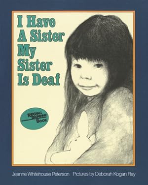 Seller image for I Have a Sister, My Sister Is Deaf for sale by GreatBookPrices