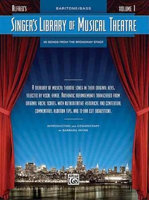 Immagine del venditore per Alfred's Singer's Library of Musical Theatre; Baritone/Bass : 35 Songs from the Broadway Stage venduto da GreatBookPrices