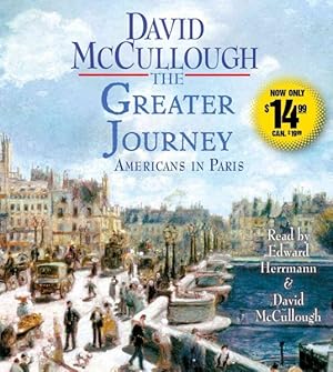Imagen del vendedor de Greater Journey : Americans in Paris a la venta por GreatBookPricesUK