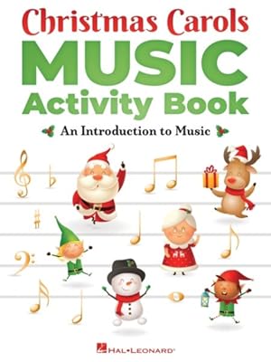 Bild des Verkufers fr Christmas Carols Music Activity Book : An Introduction to Music zum Verkauf von GreatBookPrices