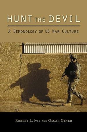 Seller image for Hunt the Devil : A Demonology of US War Culture for sale by GreatBookPrices