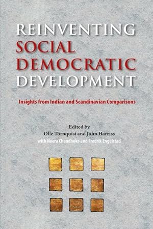 Bild des Verkufers fr Reinventing Social Democratic Development : Insights from Indian and Scandinavian Comparisons zum Verkauf von GreatBookPricesUK