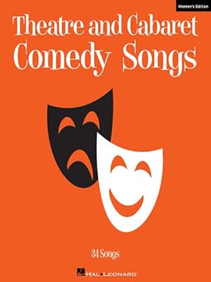 Imagen del vendedor de Theatre and Cabaret Comedy Songs : Women's Edition a la venta por GreatBookPrices