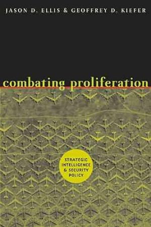 Imagen del vendedor de Combating Proliferation : Strategic Intelligence and Security Policy a la venta por GreatBookPrices