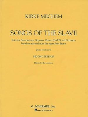 Seller image for Kirke Mechem - Songs of the Slave : Vocal Score for sale by GreatBookPrices