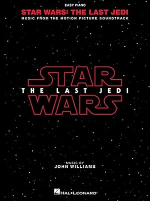 Bild des Verkufers fr Star Wars : The Last Jedi: Music from the Motion Picture Soundtrack, Easy Piano zum Verkauf von GreatBookPrices