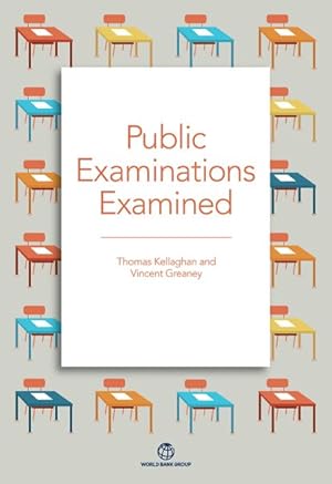 Bild des Verkufers fr Public Examinations Examined zum Verkauf von GreatBookPrices