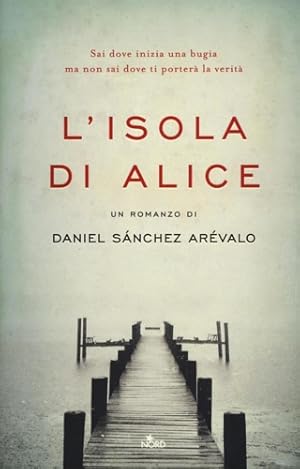 Seller image for L'isola di Alice. for sale by FIRENZELIBRI SRL