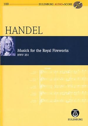 Imagen del vendedor de Musick for the Royal Fireworks Hwv 351 : Study Score/Listening Cd a la venta por GreatBookPrices