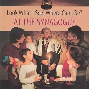 Imagen del vendedor de Look What I See! Where Can I Be? : At the Synagogue a la venta por GreatBookPrices