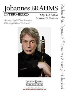 Seller image for Johannes Brahms - Intermezzo, Op. 118 No. 2 : Clarinet in A or B-Flat and Piano Richard Stoltzman 21st Century Series for Clarinet Score and Parts for sale by GreatBookPrices