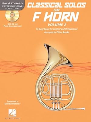 Bild des Verkufers fr Classical Solos for F Horn : 15 Easy Solos for Contest and Performance, With CD and Piano Accompaniement zum Verkauf von GreatBookPrices