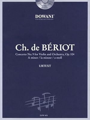 Bild des Verkufers fr Charles-auguste De Beriot 1802 - 1870 : Concerto No. 9 for Violin and Orchestra, Op. 104: a Minor / La Mineur / A-moll zum Verkauf von GreatBookPrices
