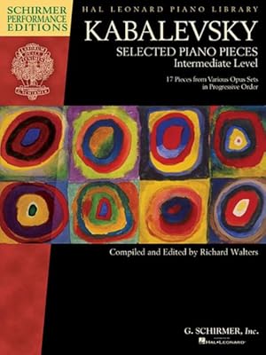 Immagine del venditore per Kabalevsky Selected Piano Pieces : Intermediate Level: 17 Pieces from Various Opus Sets in Progressive Order venduto da GreatBookPrices