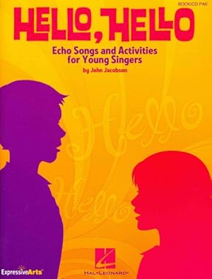 Seller image for Hello, Hello : Echo Songs and Activities for Young Singers for sale by GreatBookPrices