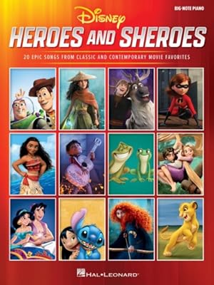 Immagine del venditore per Disney Heroes and Sheroes : 20 Epic Songs from Classic and Contemporary Movie Favorites Arranged for Big-note Piano With Lyrics venduto da GreatBookPrices