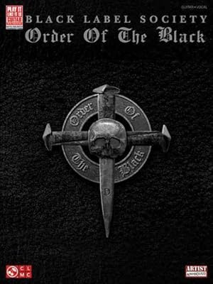 Seller image for Black Label Society : Order of the Black for sale by GreatBookPrices