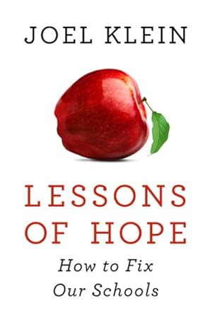 Seller image for Lessons of Hope : How to Fix Our Schools for sale by GreatBookPrices