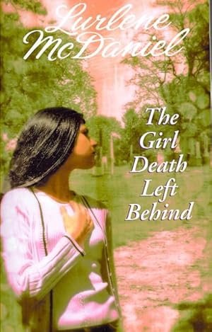 Seller image for Girl Death Left Behind for sale by GreatBookPrices