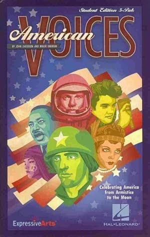 Seller image for American Voices : Celebrating America from Armistice to the Moon for sale by GreatBookPricesUK