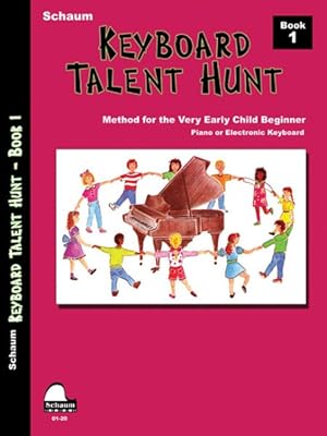 Imagen del vendedor de Keyboard Talent Hunt : Book One : For the Very Early Child Beginner at Piano or Electronic Keyboard a la venta por GreatBookPrices