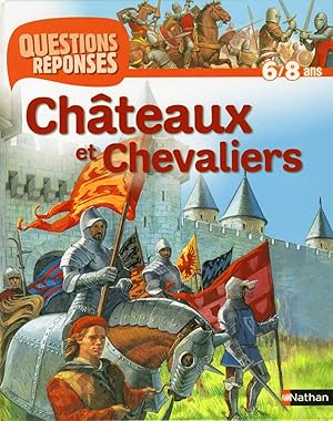 Bild des Verkufers fr Questions-Reponses: Chateaux ET Chevaliers zum Verkauf von Gabis Bcherlager