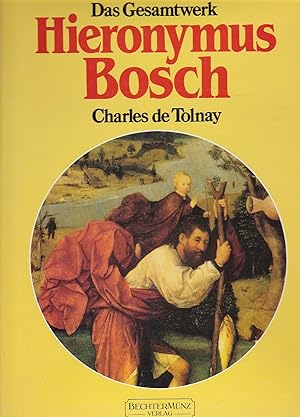 Hieronymus Bosch - Das Gesamtwerk
