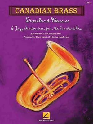 Image du vendeur pour Dixieland Classics : 6 Jazz Masterpieces From the Dixieland Era: Tuba mis en vente par GreatBookPrices