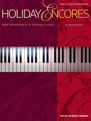 Imagen del vendedor de Holiday Encores : Early to Mid-Intermediate a la venta por GreatBookPrices