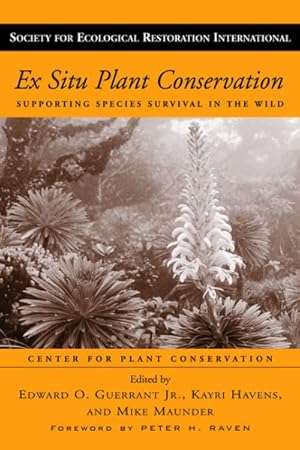 Seller image for Ex Situ Plant Conservation : Supporting Species Survival in the Wild for sale by GreatBookPrices