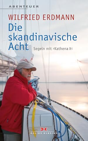 Die skandinavische Acht: Segeln mit KATHENA X Segeln mit KATHENA X