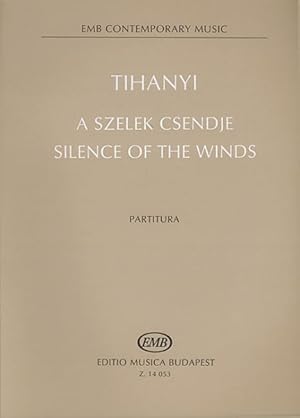 Bild des Verkufers fr Silence of the Winds / A Szelek Csendje : Score zum Verkauf von GreatBookPrices