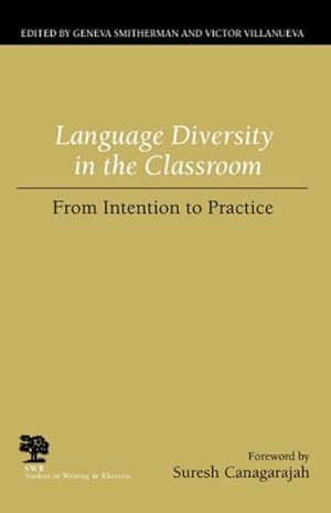 Seller image for Language Diversity in the Classroom : From Intention to Practice for sale by GreatBookPrices