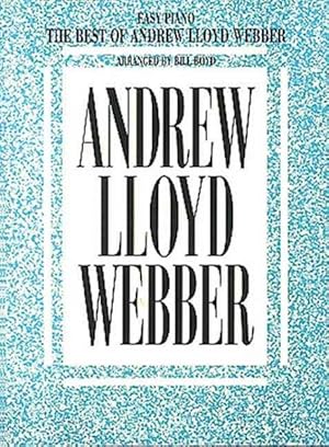 Seller image for Best of Andrew Lloyd Weber and Easy Piano for sale by GreatBookPrices