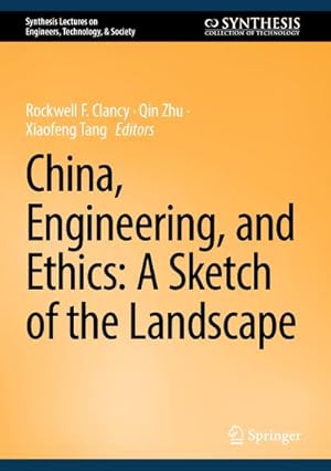 Imagen del vendedor de China, Engineering, and Ethics: A Sketch of the Landscape a la venta por AHA-BUCH GmbH