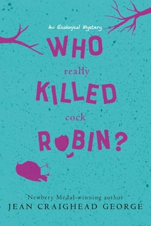 Imagen del vendedor de Who Really Killed Cock Robin? : An Ecological Mystery a la venta por GreatBookPrices