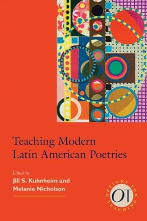 Seller image for Teaching Modern Latin American Poetries for sale by GreatBookPrices