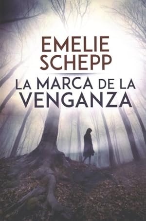 Seller image for La marca de la venganza/ The Mark of Revenge -Language: spanish for sale by GreatBookPrices