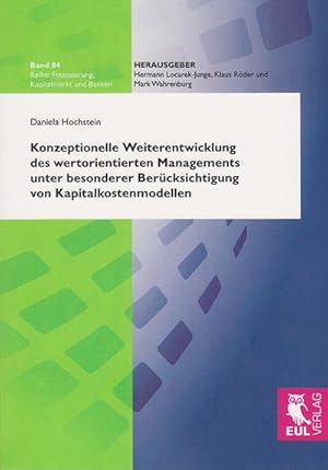 Seller image for Konzeptionelle Weiterentwicklung des wertorientierten Managements unter besonderer Bercksichtigung von Kapitalkostenmodellen for sale by Wegmann1855