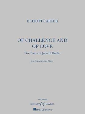 Seller image for Of Challenge and of Love : Five Poems of John Hollander Soprano and Piano for sale by GreatBookPrices