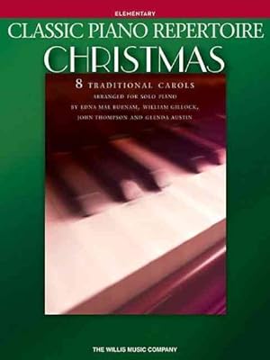 Bild des Verkufers fr Classic Piano Repertoire - Christmas : Elementary Level zum Verkauf von GreatBookPrices