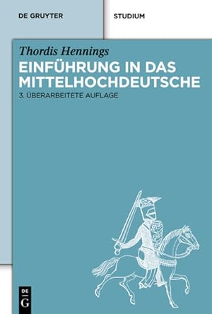 Bild des Verkufers fr Einfhrung in das Mittelhochdeutsche (De Gruyter Studium) Thordis Hennings zum Verkauf von Berliner Bchertisch eG