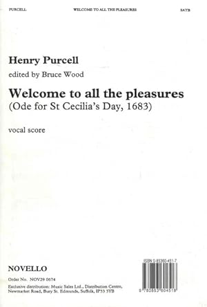 Seller image for Welcome to All the Pleasures Ode for St Cecilia's Day, 1683 : Vocal Score for sale by GreatBookPrices
