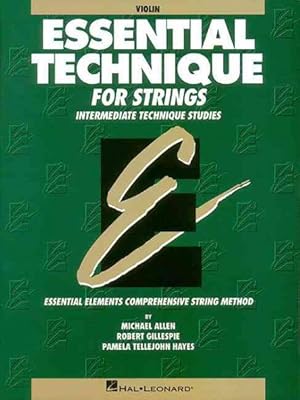 Seller image for Essential Technique for Strings - Violin : Intermediate Technique Studies for sale by GreatBookPrices