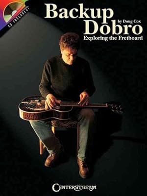 Seller image for Backup Dobro : Exploring the Fretboard for sale by GreatBookPrices