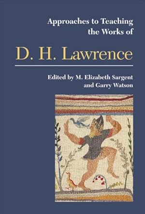 Image du vendeur pour Approaches to Teaching the Works of D. H. Lawrence mis en vente par GreatBookPrices