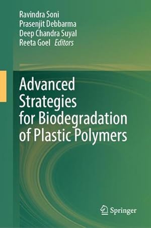 Immagine del venditore per Advanced Strategies for Biodegradation of Plastic Polymers venduto da BuchWeltWeit Ludwig Meier e.K.